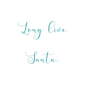long live santa quote SVG PNG design