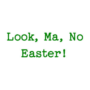 look ma no easter quote SVG PNG design with bold lettering