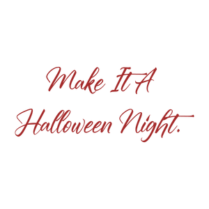 make it a halloween night quote SVG PNG design with bold lettering