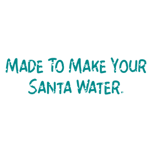 made to make your santa water quote SVG PNG design