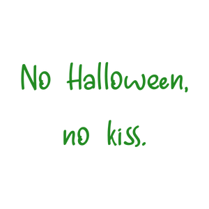 no halloween kiss quote SVG PNG design with bold lettering