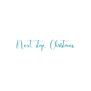 next stop christmas quote SVG PNG design with hand-drawn style