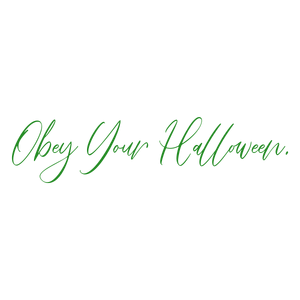 obey your halloween quote SVG PNG design with bold lettering