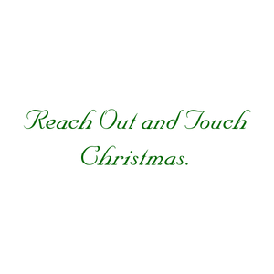 reach out and touch christmas quote SVG PNG design