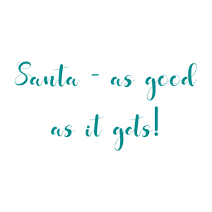 santa as good it gets quote SVG PNG design