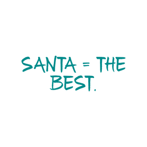 santa the best quote SVG PNG design with bold lettering