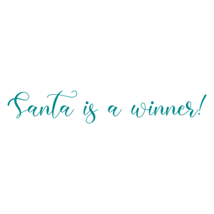 santa is a winner quote SVG PNG design