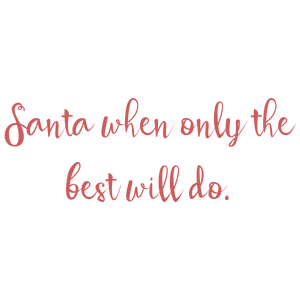 santa when only the best will do quote SVG PNG design