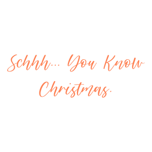 schhh you know christmas0q4rdarnasi quote SVG PNG design