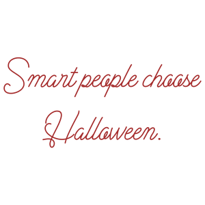 smart people choose halloween quote SVG PNG design with bold lettering