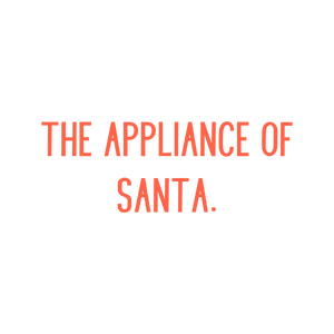 the appliance of santa quote SVG PNG design with bold lettering