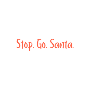 stop go santa2ec353aywd1 quote SVG PNG design with bold lettering