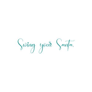 swing your santa quote SVG PNG design with hand-drawn style
