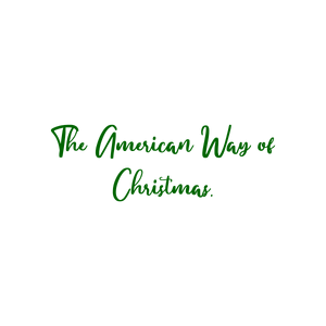 the american way of christmas quote SVG PNG design with bold lettering
