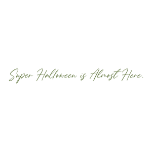 super halloween is almost here quote SVG PNG design
