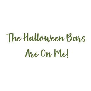 the halloween bars are on me quote SVG PNG design