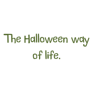 the halloween way of life quote SVG PNG design