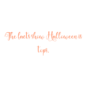 the facts show halloween is tops quote SVG PNG design
