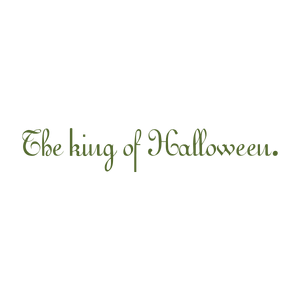 the king of halloween quote SVG PNG design