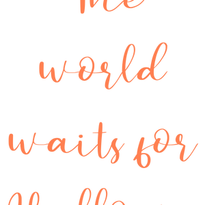 the world waits for halloween quote SVG PNG design