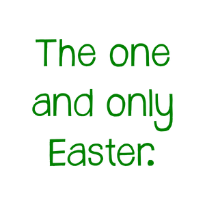 the one and only easter quote SVG PNG design