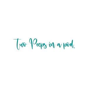 two peeps in a pod quote SVG PNG design with an uplifting message