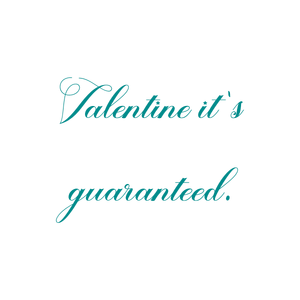 valentine it's guaranteed quote SVG PNG design