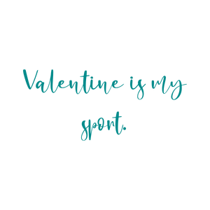 valentine is my sport quote SVG PNG design