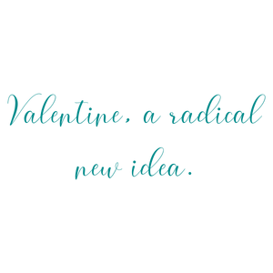 valentine a radical new idea quote SVG PNG design with bold lettering