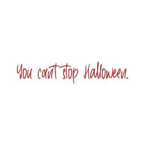 you can't stop halloween quote SVG PNG design