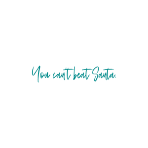you can't beat santa quote SVG PNG design