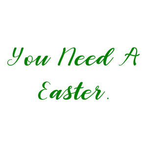 you need a easter quote SVG PNG design with an uplifting message
