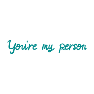 you're my person quote SVG PNG design with hand-drawn style