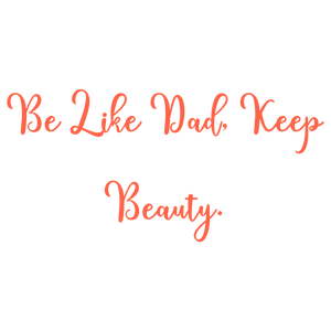 be like dad keep beauty quote SVG PNG design with bold lettering