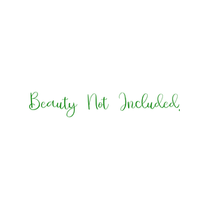 beauty not included quote SVG PNG design