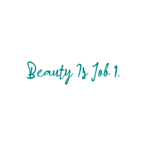 beauty is job 1 quote SVG PNG design with an uplifting message