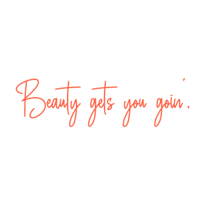 beauty gets you goin' quote SVG PNG design with bold lettering, an uplifting message