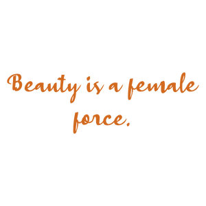 beauty is a female force quote SVG PNG design with bold lettering, an uplifting message