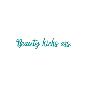 beauty kicks ass quote SVG PNG design with bold lettering, an uplifting message