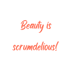 beauty is scrumdelious quote SVG PNG design with bold lettering, an uplifting message