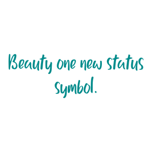 beauty one new status symbol quote SVG PNG design