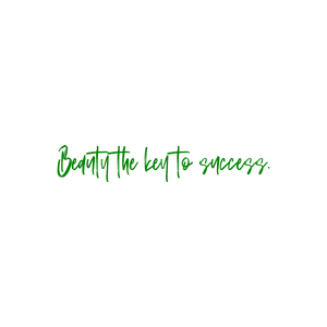 beauty the key to success quote SVG PNG design with bold lettering, an uplifting message