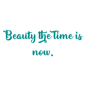 beauty the time is now quote SVG PNG design with bold lettering, an uplifting message