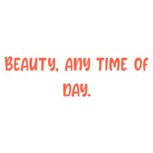 beauty any time of day quote SVG PNG design with bold lettering, an uplifting message