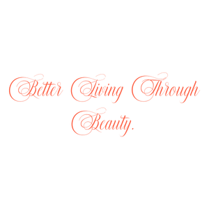 better living through beauty quote SVG PNG design with an uplifting message