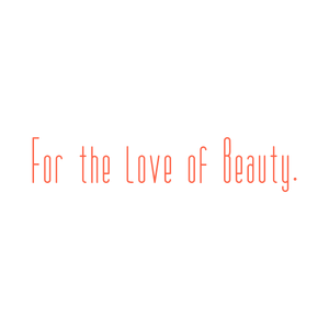 for the love of beauty quote SVG PNG design