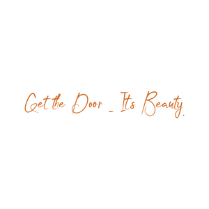 get the door it's beauty quote SVG PNG design with an uplifting message