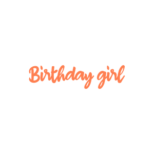 mbirthday girl quote SVG PNG design